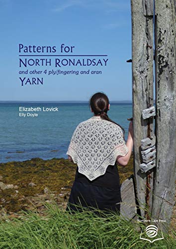 Patterns for North Ronaldsay (and other) Yarn von Northern Lace Press